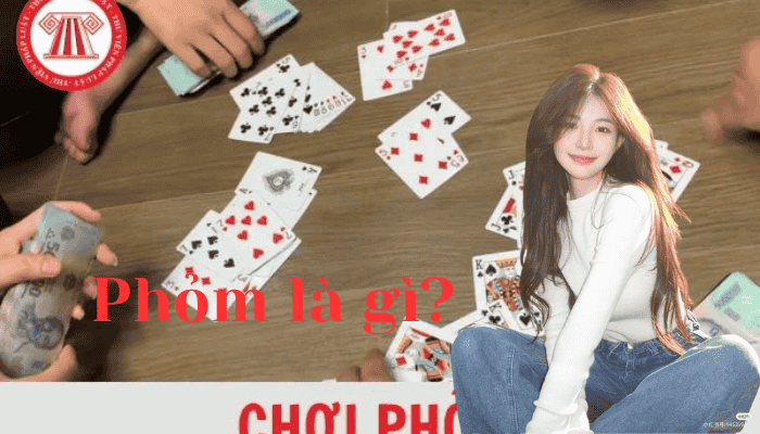 Phỏm là gì?